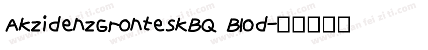 AkzidenzGronteskBQ Blod字体转换